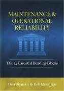 Maintenance and Operational Reliability: 24 Essential Building Blocks