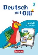 Deutsch mit Olli, Sachhefte 1-4 - Ausgabe 2021, 2. Schuljahr, Sachheft zum Sprachbuch