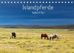 Islandpferde take it Isi (Tischkalender 2022 DIN A5 quer)