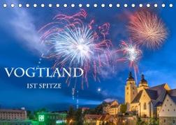 Vogtland ist Spitze (Tischkalender 2022 DIN A5 quer)