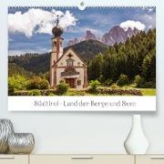 Südtirol - Land der Berge und Seen (Premium, hochwertiger DIN A2 Wandkalender 2022, Kunstdruck in Hochglanz)