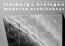 freiburg i. breisgau moderne architektur (Tischkalender 2022 DIN A5 quer)