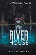 The River House