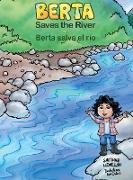 Berta Saves the River/Berta salva el río