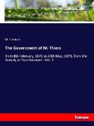 The Government of M. Thiers