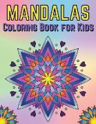 Mandalas Coloring Book for Kids
