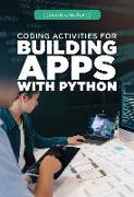 Coding Activities for Building Apps with Python