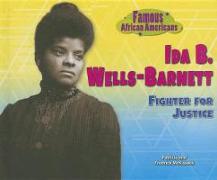 Ida B. Wells Barnett: Fighter for Justice