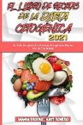 El Libro De Recetas De La Dieta Cetogénica 2021