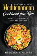 Easy and Delicious Mediterranean Cookbook for Men