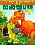 Dinosaure Livre de coloriage pour enfants de 4 à 10 ans