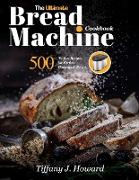 the Ultimate Bread Machine Cookbook