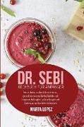 Dr. Sebi Kochbuch für Anfänger