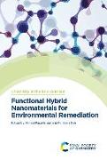 Functional Hybrid Nanomaterials for Environmental Remediation