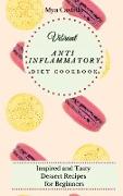 Vibrant Anti Inflammatory Diet Cookbook