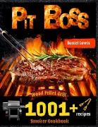 Pit Boss Wood Pellet Smoker Grill Cookbook 1001 Recipes