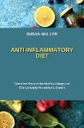 Anti-Inflammatory Diet: Complete Recipes for Healthy Eating and Strengthening the Immune System