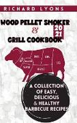 Wood Pellet Smoker & Grill Cookbook 2021