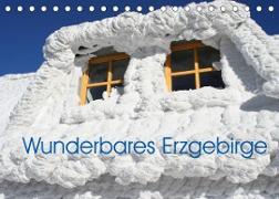 Wunderbares Erzgebirge (Tischkalender 2022 DIN A5 quer)