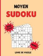 Sudoku Moyen Livre de Puzzle: 300 Énigmes de Sudoku avec Solutions - Niveau moyen