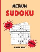 Medium Sudoku Puzzle Book: 300 Sudoku Puzzle with Solutions - Medium Level