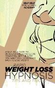 Rapid Weight Loss Hypnosis Tips And Tricks