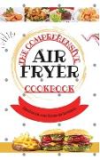 The Comprehensive Air Fryer Cookbook: Effortless Air Fryer Recipes for Beginners