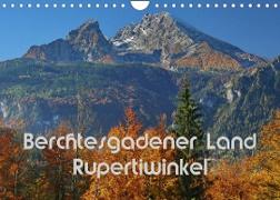 Berchtesgadener Land - Rupertiwinkel (Wandkalender 2022 DIN A4 quer)
