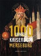 1000 Jahre Kaiserdom Merseburg