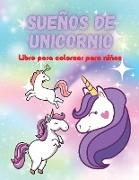 Sueños de Unicornio Libro para colorear para niños