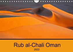 Rub al-Chali Oman (Wandkalender 2022 DIN A4 quer)