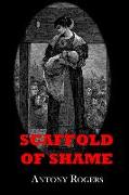 Scaffold of Shame