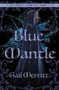 Blue Mantle: The Mantle Chronicles Book Four