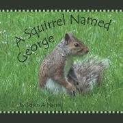 A Squirrel Named George