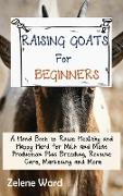 Raising Goats for Beginners