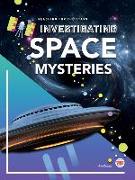 Investigating Space Mysteries