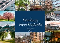 Hamburg, mein Gedanke (Wandkalender 2022 DIN A3 quer)