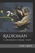 Radioman: The Martensen Chronicles - Book II
