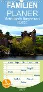 Schottlands Burgen und Ruinen - Familienplaner hoch (Wandkalender 2022 , 21 cm x 45 cm, hoch)