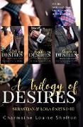 A Trilogy of Desires Sebastian & Lola Parts I-III