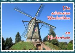 Die schönsten Windmühlen am Niederrhein (Wandkalender 2022 DIN A2 quer)