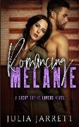 Romancing Melanie: Lucky Strike Lovers Quartet