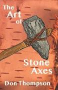 The Art of Stone Axes