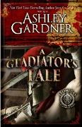 A Gladiator's Tale