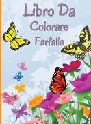 Libro da colorare farfalla: Libro da colorare rilassante e antistress con bellissime farfalle