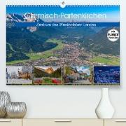 Garmisch-Partenkirchen - Zentrum des Werdenfelser Landes (Premium, hochwertiger DIN A2 Wandkalender 2022, Kunstdruck in Hochglanz)