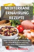 Mediterrane Ernährung Rezepte