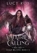 The Valkyrie's Calling