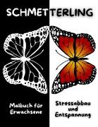 SCHMETTERLING Malbuch für Erwachsene Stressabbau und Entspannung