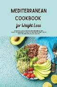 Mediterranean Cookbook for Weight Loss